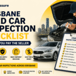 Brisbane Used Car Inspection Checklist Before You Pay the Seller